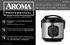 Instruction Manual. Rice Cooker Slow Cooker Food Steamer. America's #1 Rice Cooker Brand*
