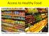 Access to Healthy Food