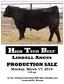 LINDELL ANGUS. PRODUCTION SALE Monday, March 17, :00 pm. In Our Climate-Controlled HTB Sale Facility near Leonardville, Kansas