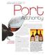 Without a doubt, port is one of our industry s most misunderstood