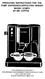 OPERATING INSTRUCTIONS FOR THE PUMP ESPRESSO/CAPPUCCINO MAKER MODEL ECMP2 BY MR. COFFEE
