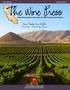 The Wine P ress. Niven Family Wine Estates. Edna Valley - San Luis Obispo California GOLD MEDAL WINE CLUB