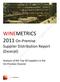 WINEMETRICS 2011 On-Premise Supplier Distribution Report (Excerpt) Analysis of the Top 50 Suppliers in the On-Premise Channel