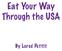 Eat Your Way Through the USA. By Loreé Pettit