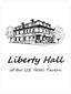 Liberty Hall. at the U.S. Hotel Tavern
