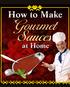 How to Make. Gourmet. Sauces. at Home. Page 2