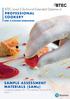 SAMPLE ASSESSMENT MATERIALS (SAMs) BTEC Level 2 Technical Extended Diploma in PROFESSIONAL COOKERY UNIT 2: KITCHEN OPERATIONS