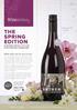 THE SPRING EDITION SUPERB FRESH STYLES FOR SPRING DRINKING. Made with care for you to love. nzwinesociety.co.nz/cataloguedeals 1