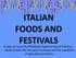 ITALIAN FOODS AND FESTIVALS