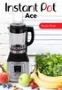 We hope you enjoy these recipes with your Ace Cooking and Beverage Blender. For more Ace recipes download our Instant Pot Recipe App.