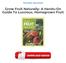 Grow Fruit Naturally: A Hands-On Guide To Luscious, Homegrown Fruit Free Ebooks PDF