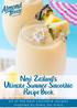 New Zealand s Ultimate Summer Smoothie Recipe Book. 20 of the best smoothie recipes inspired by Kiwis for Kiwis