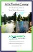 2018 Product Catalog. Products to Enhance Your Water Resources.   from. Lake and pond products and services