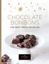 CHOCOLATE BONBONS AND SWEET TREATS COLLECTION CHOCOLATE BONBONS & SWEET TREATS