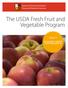 The USDA Fresh Fruit and Vegetable Program