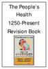 The People s Health 1250-Present Revision Book