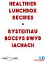 Healthier lunchbox Recipes