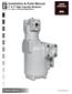 Installation & Parts Manual 2 & 3 High Capacity Strainers For Class 1, Petroleum Applications