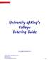 University of King s College Catering Guide Prices in effect until September 2016