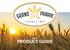 PRODUCT GUIDE. Grand Prairie Foods, Inc N. Cleveland Ave., Sioux Falls, SD