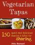 Vegetarian Tapas. 150 quick and delicious snacks & bites for sharing. Julia Barnard