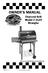 OWNER S MANUAL. Charcoal Grill Model # 2123 Wrangler. Keep your receipt with this manual for Warranty. OM2123 A. & Char-Griller / A&J Mfg.