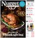 Thanksgiving CELEBRATE $13.99 $11.99 $17.99 $ Branigan's Fresh Turkeys. Diestel Fresh Turkeys. Diestel Whole Organic Turkeys