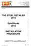 THE STEEL DETAILER SolidWorks 2015 INSTALLATION PROCEDURE