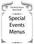 The Rock House Mine Shaft. Special Events Menus