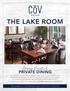 THE LAKE ROOM. Group Events & PRIVATE DINING