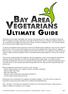 2010 Bay Area Vegetarians - a 501(c)(3) non-profit organization -   (Created: 11/19/2018) Page 1