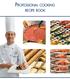 Professional cooking. recipe book
