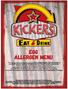 Kick Starters. Kickers Signatures. try a locally brewed microbrew! brewed at wisconsin Dells Brewing Co. RIGHT down the street!