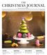 CHRISTMAS JOURNAL THE. FOOD Festive takeaways or Yuletide feasts to please all palates. PROFILE Hotel personalities share what Christmas means to them