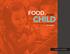 FOOD EVERY. for CHILD THE NEED FOR MORE SUPERMARKETS IN GEORGIA. speci a l report