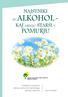 NAJSTNIKI IN ALKOHOL - KAJ MENIJO STARŠI V POMURJU. Kvalitativna raziskava odnosa staršev do najstniškega uživanja alkohola.