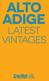 ALTO ADIGE. Latest Vintages