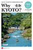 KYOTO. Why FREE NIGHT LIFE GO WITH THE FLOW SUMMER RIVER. Things to Do and See. Sightseeing Route for Higashiyama & Arashiyama Areas