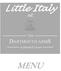 Little Italy at THE DARTMOUTH ARMS at Burnhill Green MENU