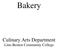 Bakery. Culinary Arts Department Linn-Benton Community College
