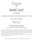 WINE LIST. The Heights. Awarded List of Excellence by the Wine Spectator {Gift Cards Available} {Bottles To-Go} 35% off bottles to go