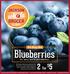 Blueberries. 2 For $ 5. Our Berry Best. Our berry best for your table! 6 oz.