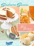 Southern Sweets. Sweet. Southern. A collection of. recipes