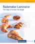 Rademaker laminator. The magic of stress-free dough. Product Brochure