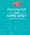 Eating Safely Your survival guide to enjoying life without gluten and the most common allergens