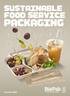 SUSTAINABLE. food service. packaging