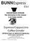 DISCONTINUED VERSION The information in this manual is no longer current. Espresso/Cappuccino OPERATING & SERVICE MANUAL BUNN-O-MATIC CORPORATION