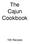 The Cajun Cookbook. 106 Recipes