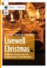 Livewell Christmas~ Written by Dr Janet Kyle, Claire Fyfe, Dr Graham Horgan, Dr Jennie Macdiarmid. Conservation Climate Change Sustainability UK 2011