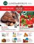 FOODS FOR LOVE $1.99. $8.99/lb. Driscoll s Strawberries 1 lb. Limit 1 per day. Join L&B Extras for even more great offers!